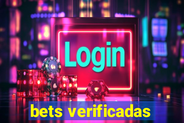 bets verificadas